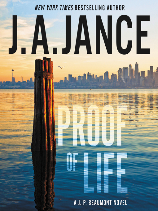 Title details for Proof of Life by J. A. Jance - Wait list